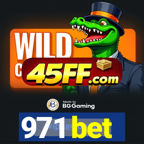 971 bet